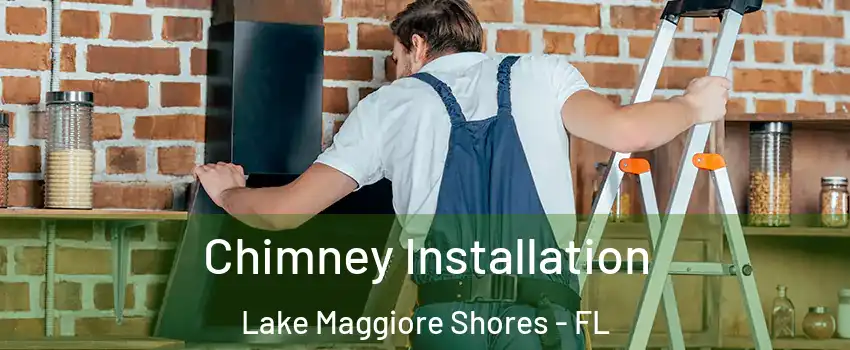 Chimney Installation Lake Maggiore Shores - FL