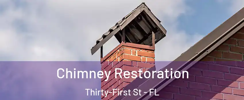 Chimney Restoration Thirty-First St - FL