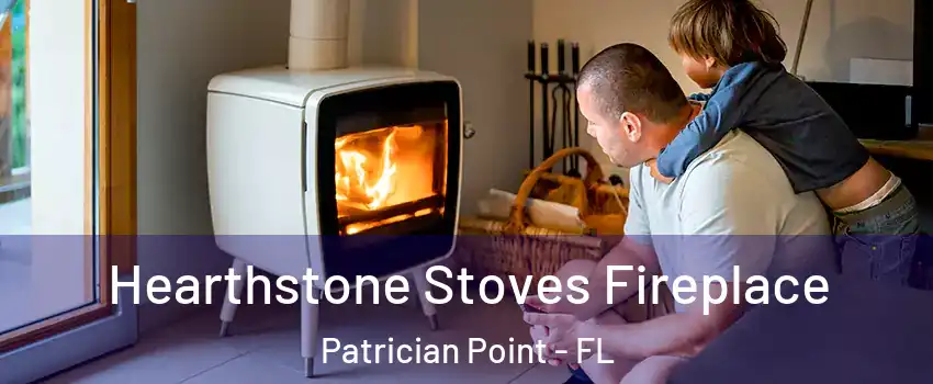 Hearthstone Stoves Fireplace Patrician Point - FL