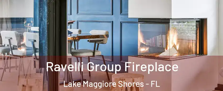 Ravelli Group Fireplace Lake Maggiore Shores - FL