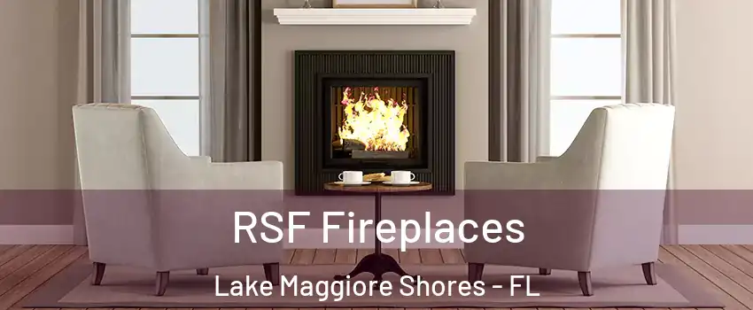 RSF Fireplaces Lake Maggiore Shores - FL